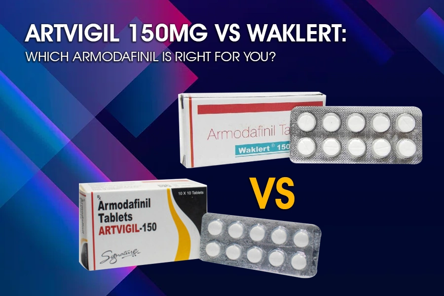 Artvigil 150mg vs Waklert 150mg tablets comparison – Which Armodafinil is right for you?